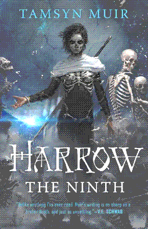 Dithered Cover of Harrow The Ninth by Tamsyn Muir; art depicts a thin woman with shaggy black hair addorned in black robes and bones with detailed skeletal facepaint, surrounded by skeletons.